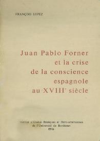 Juan Pablo Forner et la crise de la conscience espagnole au XVIIIe siècle