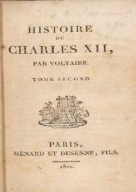 Histoire de Charles XII. Tome second