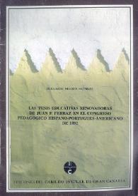 Las tesis educativas renovadoras de Juan F. Ferraz en el Congreso pedagógico hispano-portugués-americano de 1892