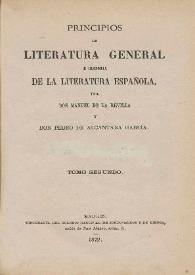 Principios de literatura general e historia de la literatura española. Tomo segundo