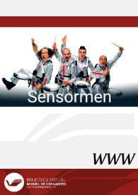 Sensormen (2010) [Ficha del espectáculo]