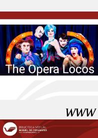 The Opera Locos (2018) [Ficha del espectáculo]
