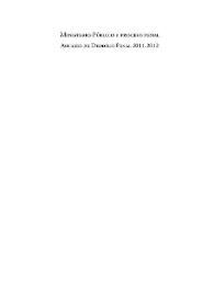 Anuario de Derecho Penal. Número 211-2012. Ministerio Público y proceso penal. Presentación