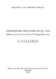 Exposiciones bibliográficas 1980 (Historia de Cantabria - Gerardo Diego - Quevedo). Catálogo