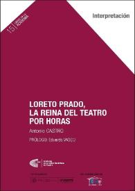 Loreto Prado, la reina del teatro por horas
