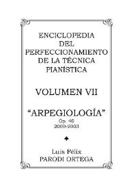 Volumen VII. Arpegiología, Op.40