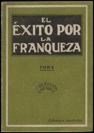 El éxito por la franqueza