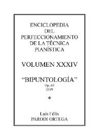 Volumen XXXIV. Bipuntología, Op.69
