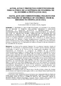 Actos, actas y proyectos constitucionales para la forja de la República de Colombia: de El Socorro a Cúcuta (1810-1821)