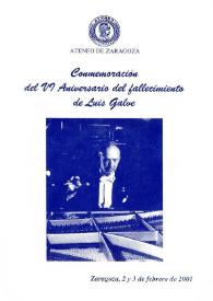 Conmemoración del VI Aniversario del fallecimiento de Luis Galve