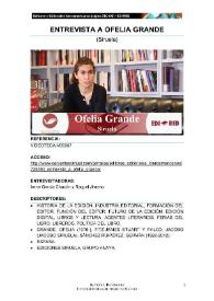 Transcripción de la 'Entrevista a Ofelia Grande (Siruela)'