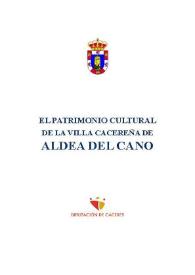 El patrimonio cultural de la viña cacereña de Aldea del Cano