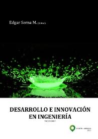 Desarrollo e innovación en ingeniería. Vol. I
