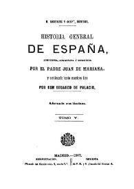 Historia general de España. Tomo V