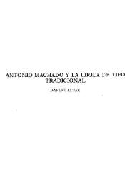 Antonio Machado y la lírica de tipo tradicional