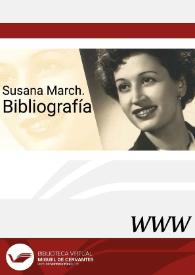 Susana March. Bibliografía
