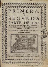 Primera y segunda parte de las novelas amorosas, y exemplares de Doña Maria de Zayas y Sotomayor, natural de Madrid [Barcelona, 1705]