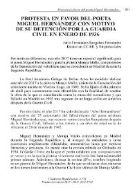 Protesta en favor del poeta Miguel Hernández con motivo de su
detención por la Guardia Civil en enero de 1936