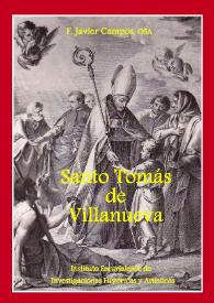 Santo Tomás de Villanueva. Universitario, Agustino y Arzobispo en la España del siglo XVI