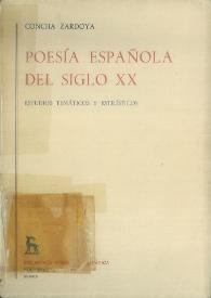 Poesía española del siglo XX: estudios temáticos y estilísticos. Tomo II