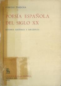 Poesía española del siglo XX: estudios temáticos y estilísticos. Tomo III