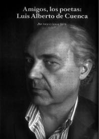 Amigos, los poetas: Luis Alberto de Cuenca 