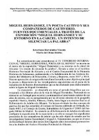 Miguel Hernández, un poeta cautivo y sus compañeros de cautiverio. Fuentes documentales a través de la exposición 'Miguel Hernández y su entorno en...