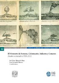 El Ministerio de Fomento, Colonización, Industria y Comercio. Estudios territoriales (1853-1911) 