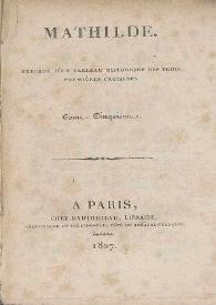 Mathilde. Tome cinquième