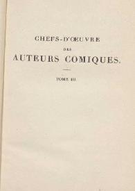 Chefs-d'oeuvre des auteurs comiques. Tome III