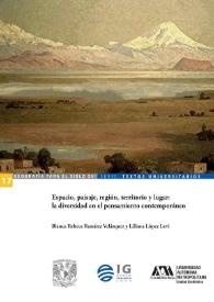 Espacio, paisaje, región, territorio y lugar: la diversidad en el pensamiento contemporáneo 