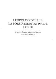 Leopoldo de Luis: la poesía meditativa de los 80 