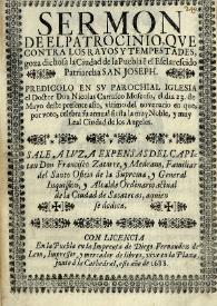 Sermon de el patrocinio, que contra los rayos y tempestades, goza dichosa la ciudad de la Puebla en el esclarecido Patriarcha San Joseph
