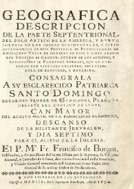 Geografica descripcion de la parte septentrional, del Polo Artico de la America, y Nueva Iglesia de las Indias Occidentales, y sitio astronomico de...