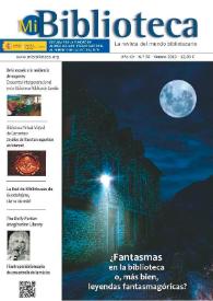Mi biblioteca : la revista del mundo bibliotecario. Núm. 58, verano 2019