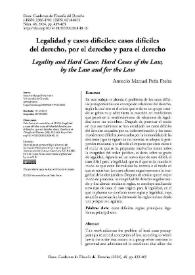 Legalidad y casos difíciles: casos difíciles del derecho, por el derecho y para el derecho 
