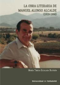 La obra literaria de Manuel Alonso Alcalde : (1919-1990)