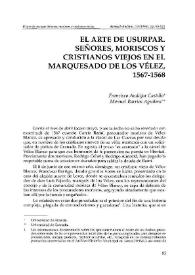 El arte de usurpar. Señores, moriscos y cristianos viejos en el Marquesado de los Vélez, 1567-1568