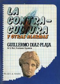 La contracultura y otras alarmas