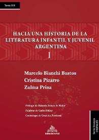 Hacia una historia de la literatura infantil y juvenil argentina : I