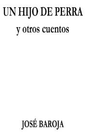 Un hijo de perra y otros cuentos