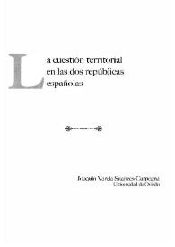 La cuestión territorial en las dos repúblicas españolas