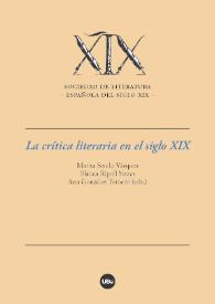La crítica literaria en el siglo XIX : IX Coloquio (Barcelona, 25, 26, 27 y 28 de octubre de 2022)