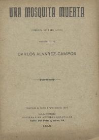 Una mosquita muerta. Comedia en tres actos