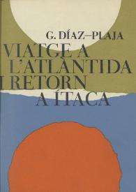 Viatge a l'Atlàntida i retorn a Ítaca. Una interpretació de la cultura catalana