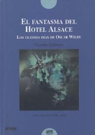 El fantasma del Hotel Alsace. Los últimos días de Oscar Wilde