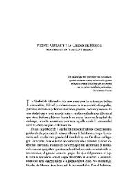 Vicente Quirarte y la Ciudad de México: recuerdos en blanco y negro