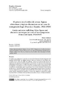 El género en el tráfico de armas: figuras silenciosas y tópicos discursivos en un caso de transgresión legal (Francia y España, 1936-1939)