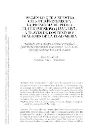 'Según lo que a nuestra celsitud pertenece': la presencia de Pedro el Ceremonioso (1336-1387) a través de los textos e imágenes de la Edad Media