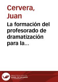 Portada:La formación del profesorado de dramatización para la E.G.B. / Juan Cervera